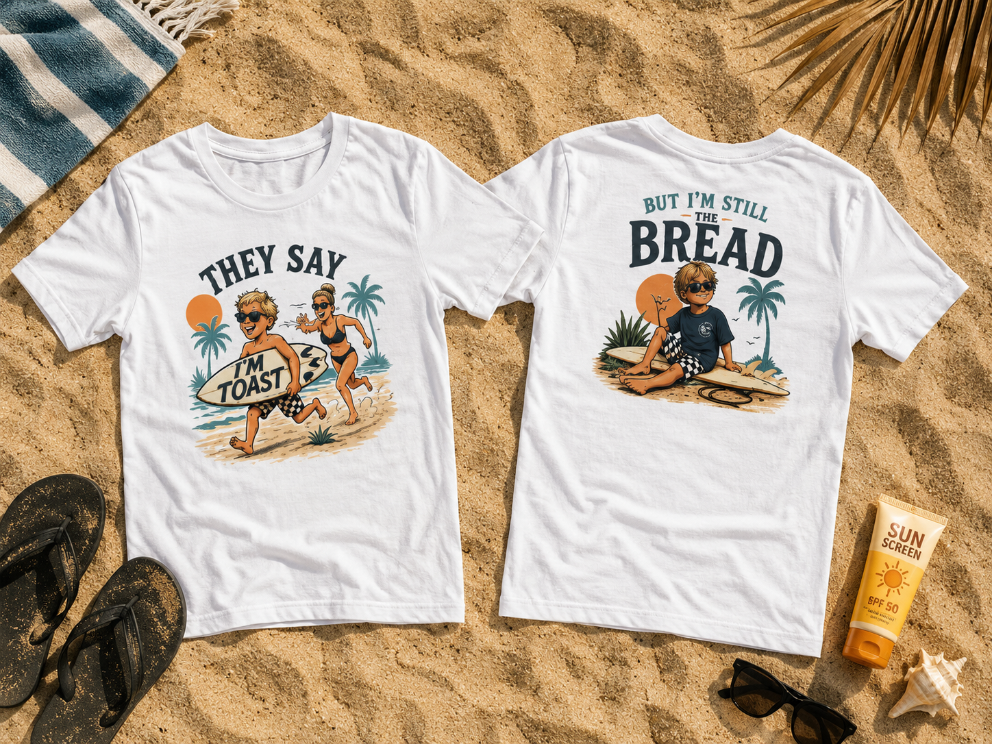Kids' Beach Tee — 'They Say I Am Toast'/ 'But I Am Still The Bread'