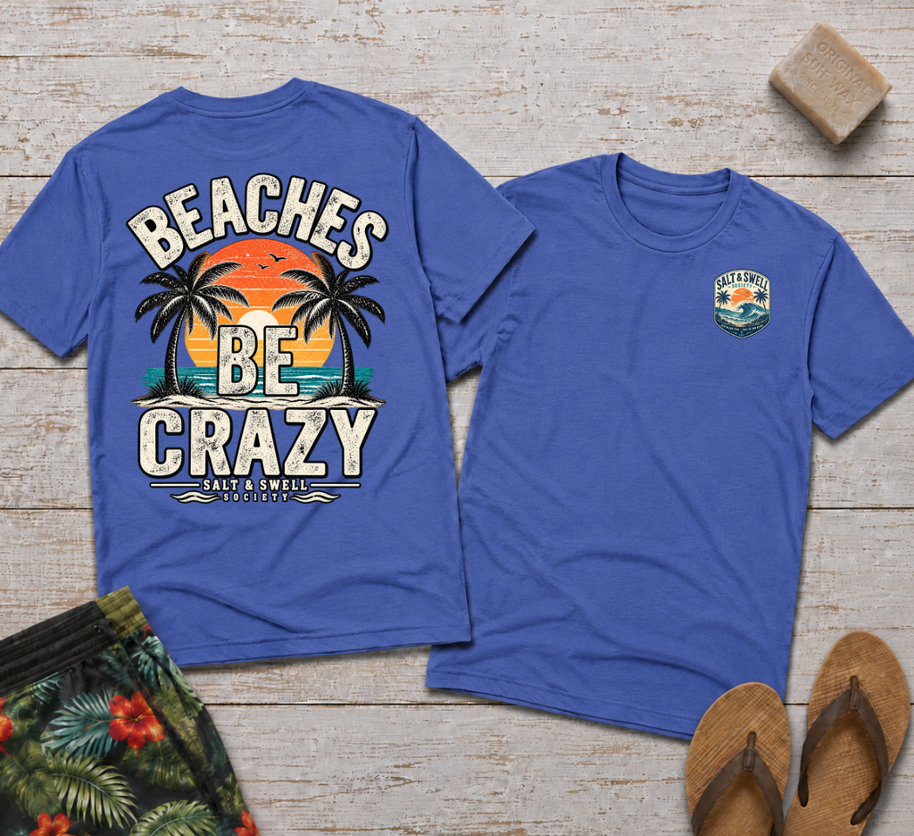 Beaches Be Crazy